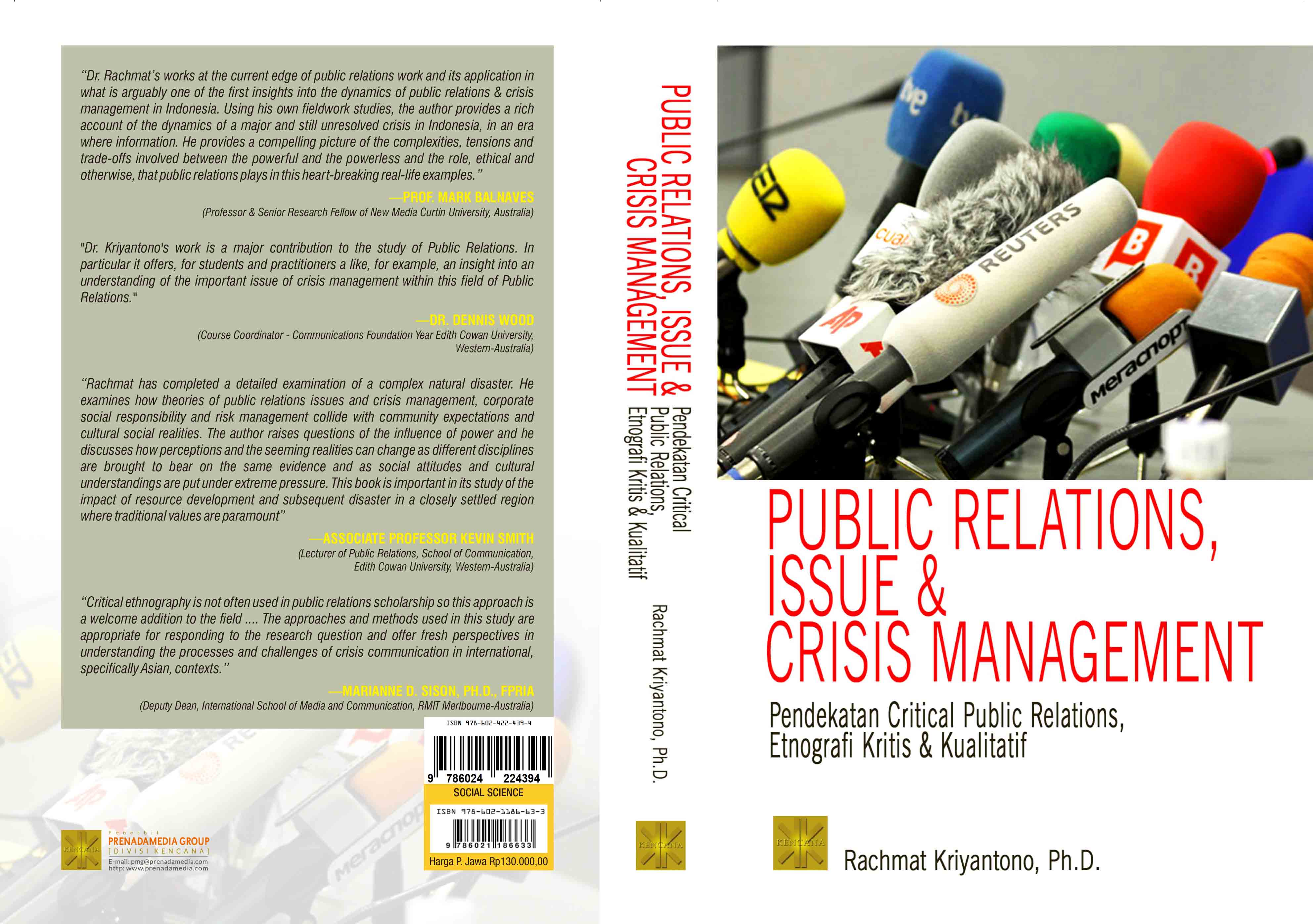 Public relations, issue & crisis management pendekatan critical public relation, etnografi kritis & kualitatif [sumber elektronis]