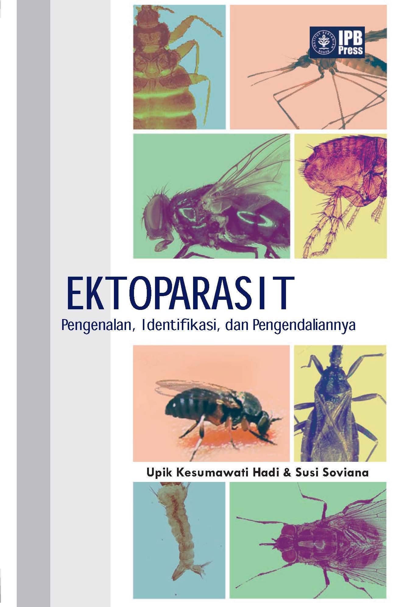 Ektoparasit [sumber elektronis]: pengenalan, identifikasi dan pengendaliannya