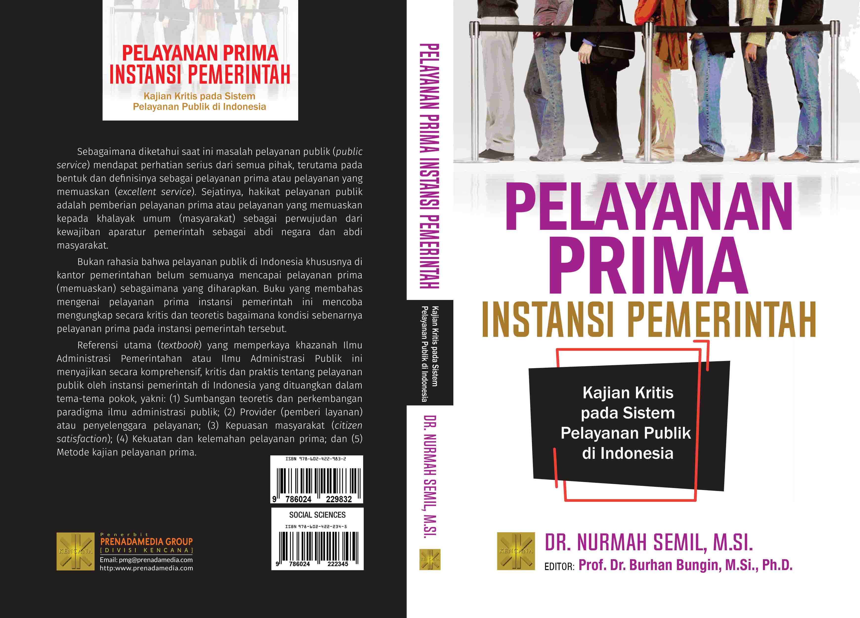 Pelayanan prima instansi pemerintah [sumber elektronis] : kajian kritis pada sistem pelayanan publik di Indonesia