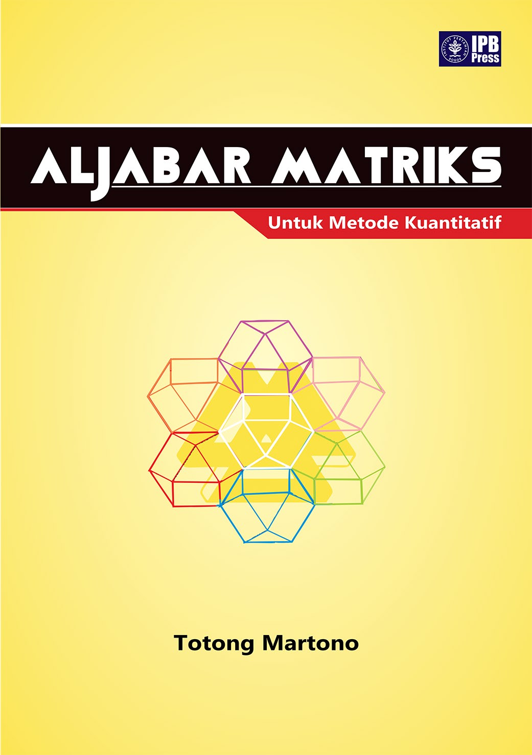 Aljabar matriks untuk metode kuantitatif [sumber elektronis]