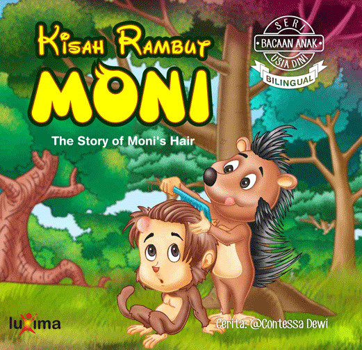 Kisah rambut Moni [sumber elektronis] = The Story of Moni's hair