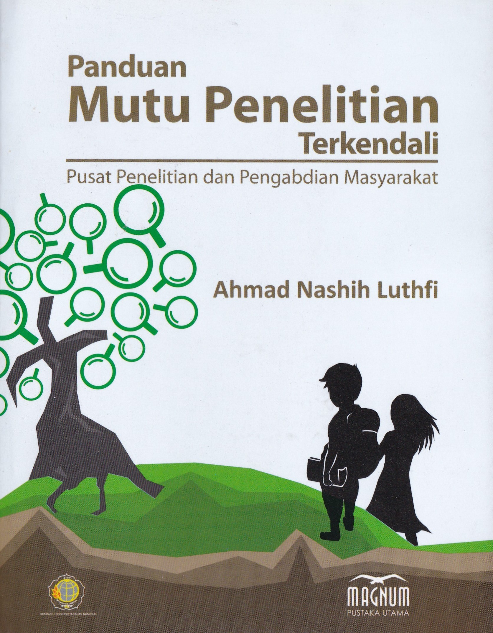 Panduan mutu penelitian terkendali [sumber elektronis] : pusat penelitian dan pengabdian masyarakat