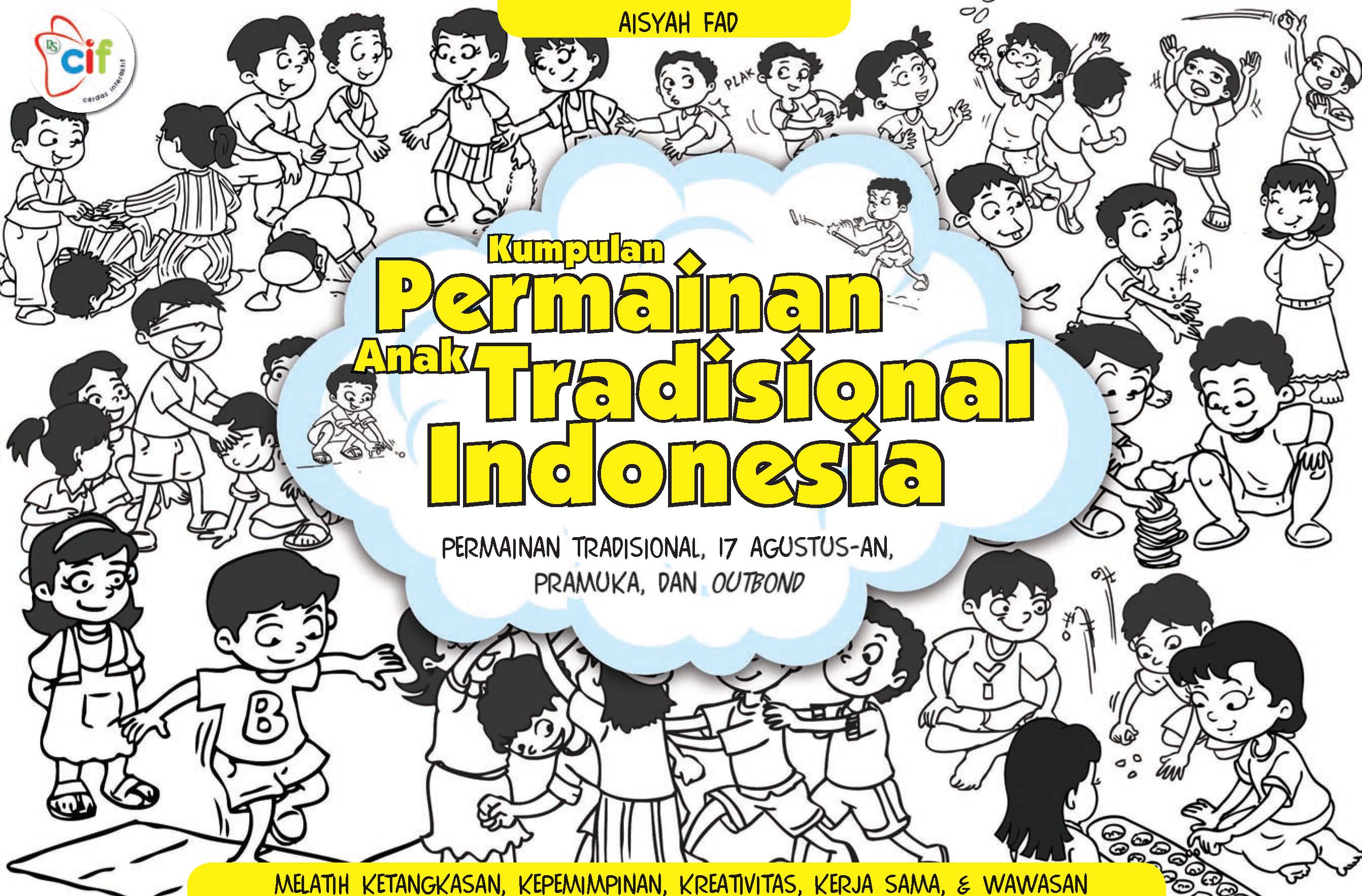 Kumpulan permainan anak tradisional indonesia [ sumber elektronis ]