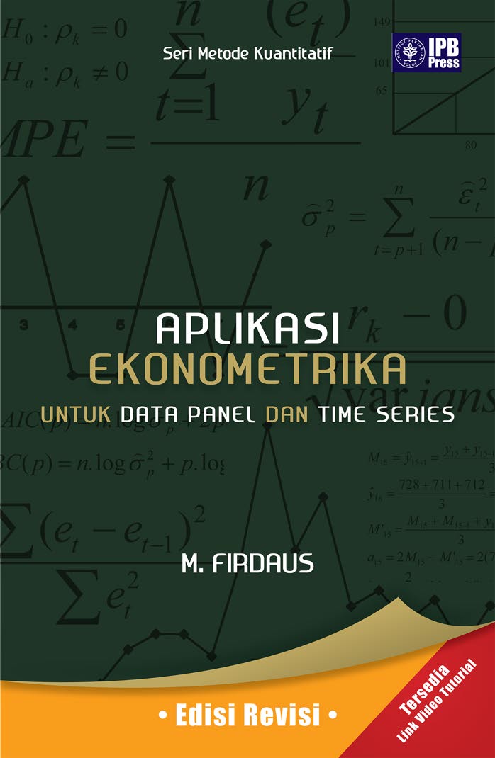 Aplikasi ekonometrika untuk data panel dan time series [sumber elektronis]