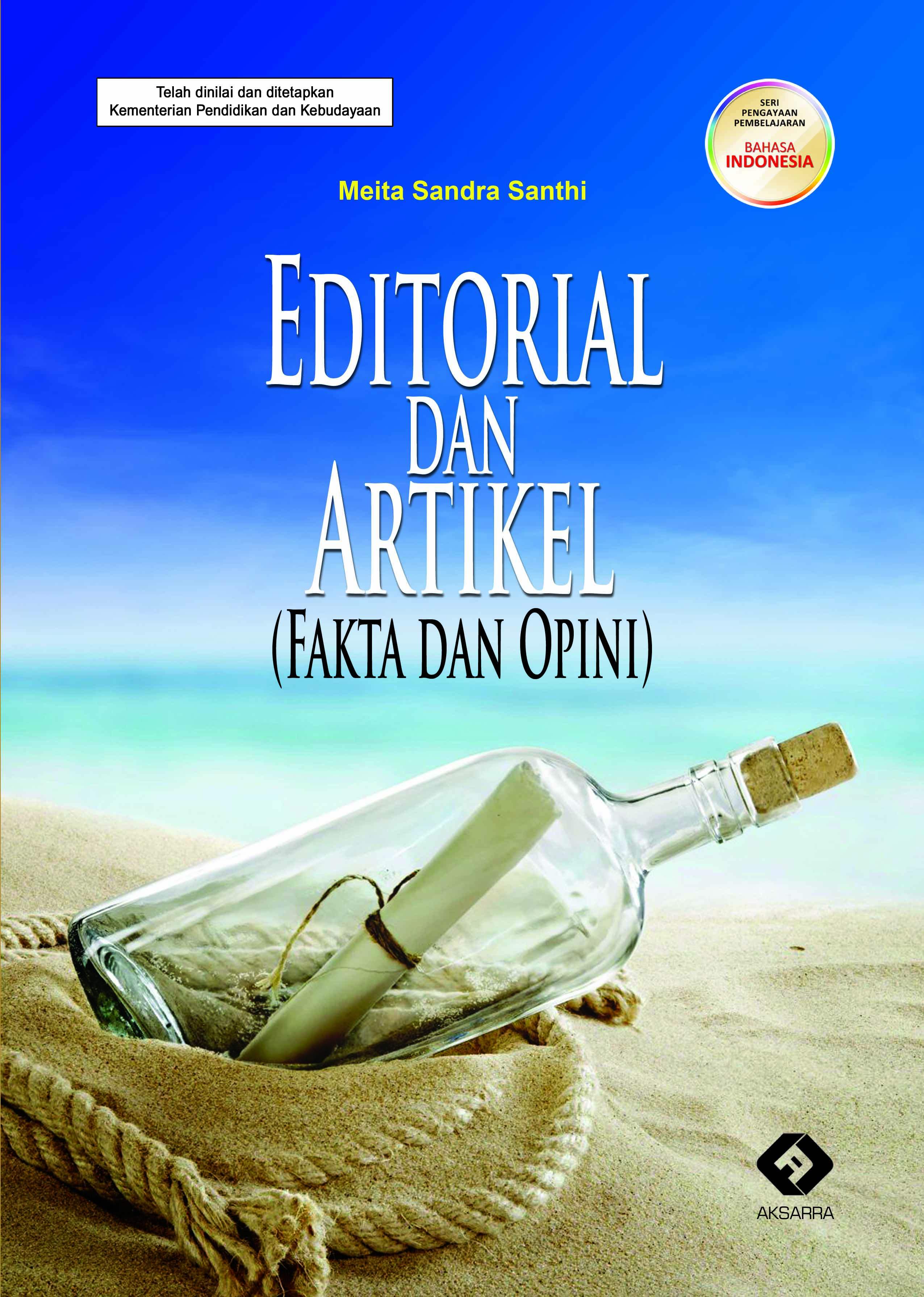 Editorial dan artikel (fakta dan opini) [sumber elektronis]