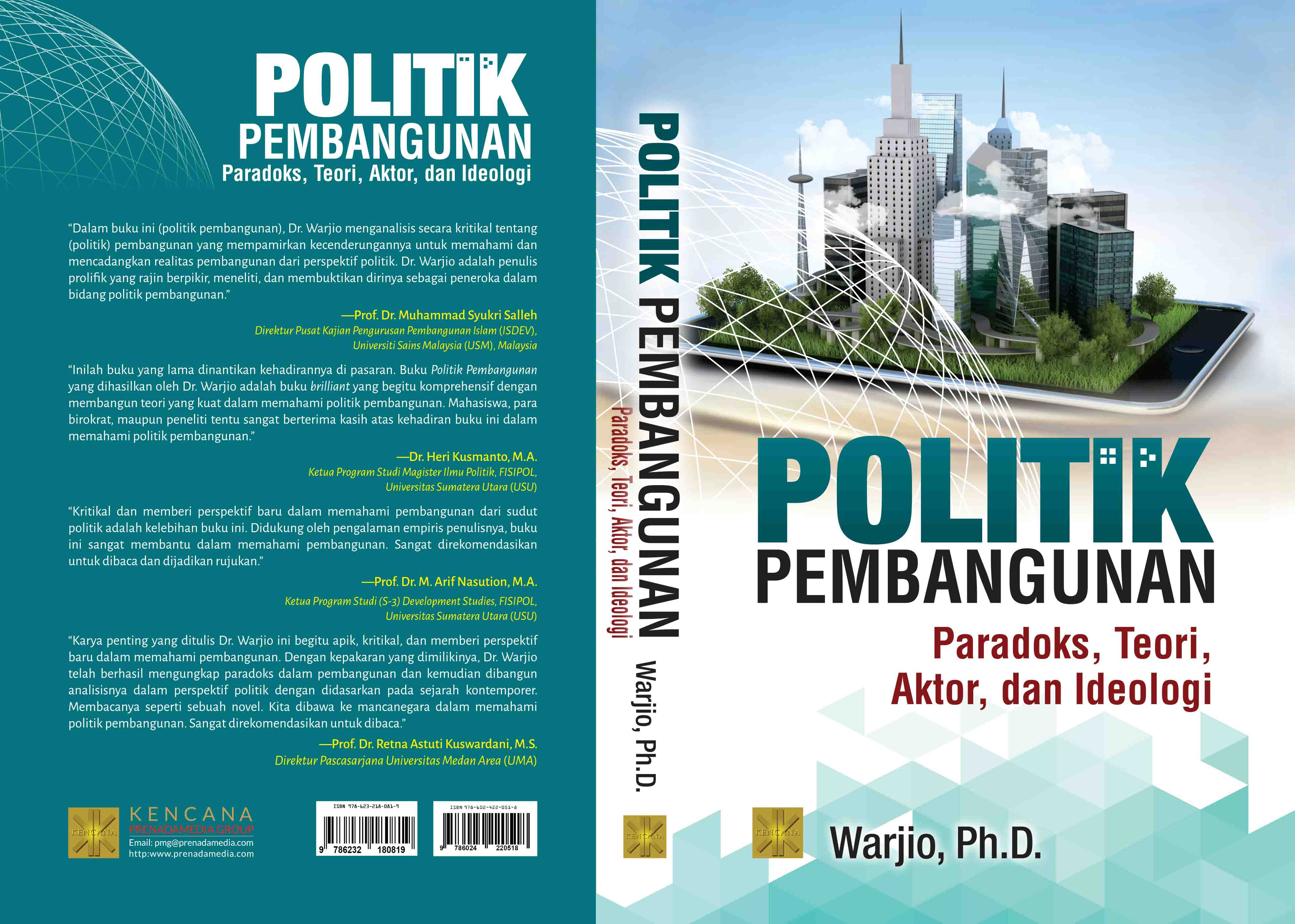 Politik pembangunan [sumber elektronis] : paradoks, teori, aktor, dan ideologi