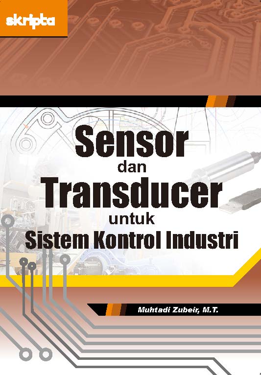 Sensor dan transducer untuk sistem kontrol industri [sumber elektronis]