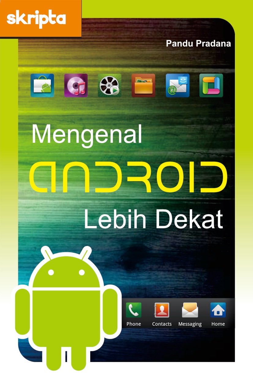 Mengenal android lebih dekat [sumber elektronis]