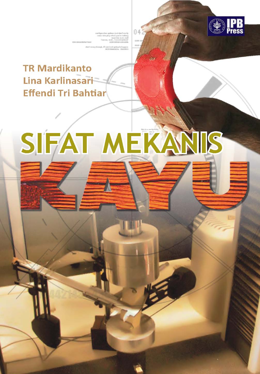 Sifat mekanis kayu [sumber elektronis]