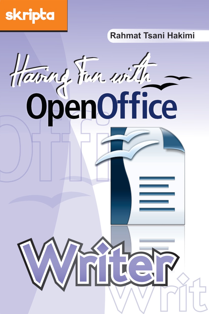 Having fun with OpenOffice writer [sumber elektronis]