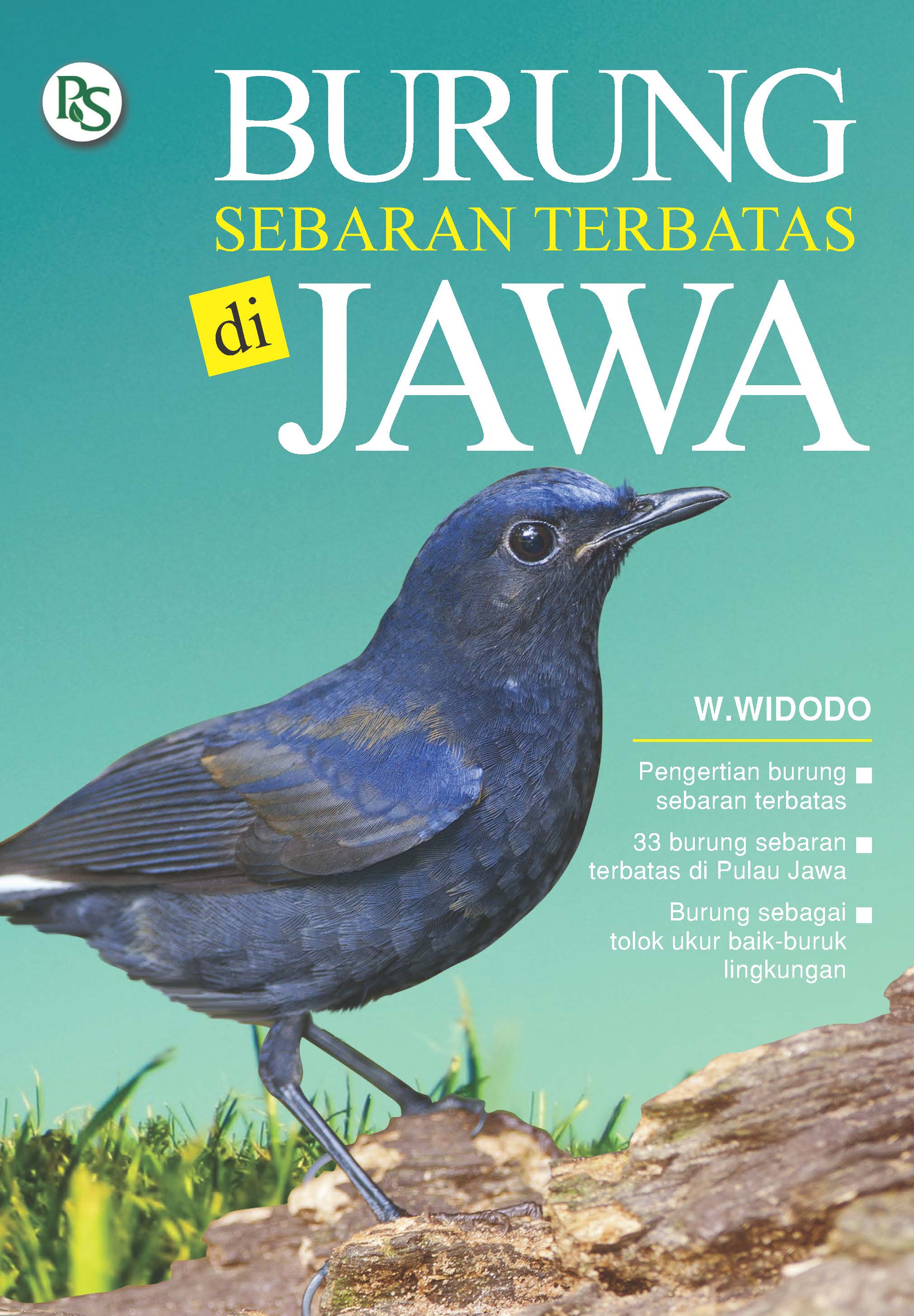 Burung sebaran terbatas di Jawa [sumber elektronis]