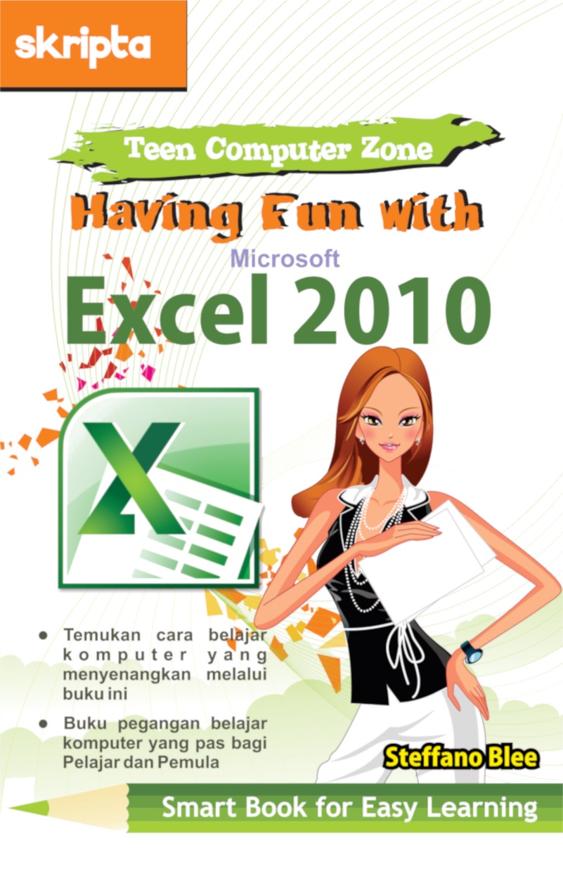 Having fun with Microsoft Excel 2010 [sumber elektronis]