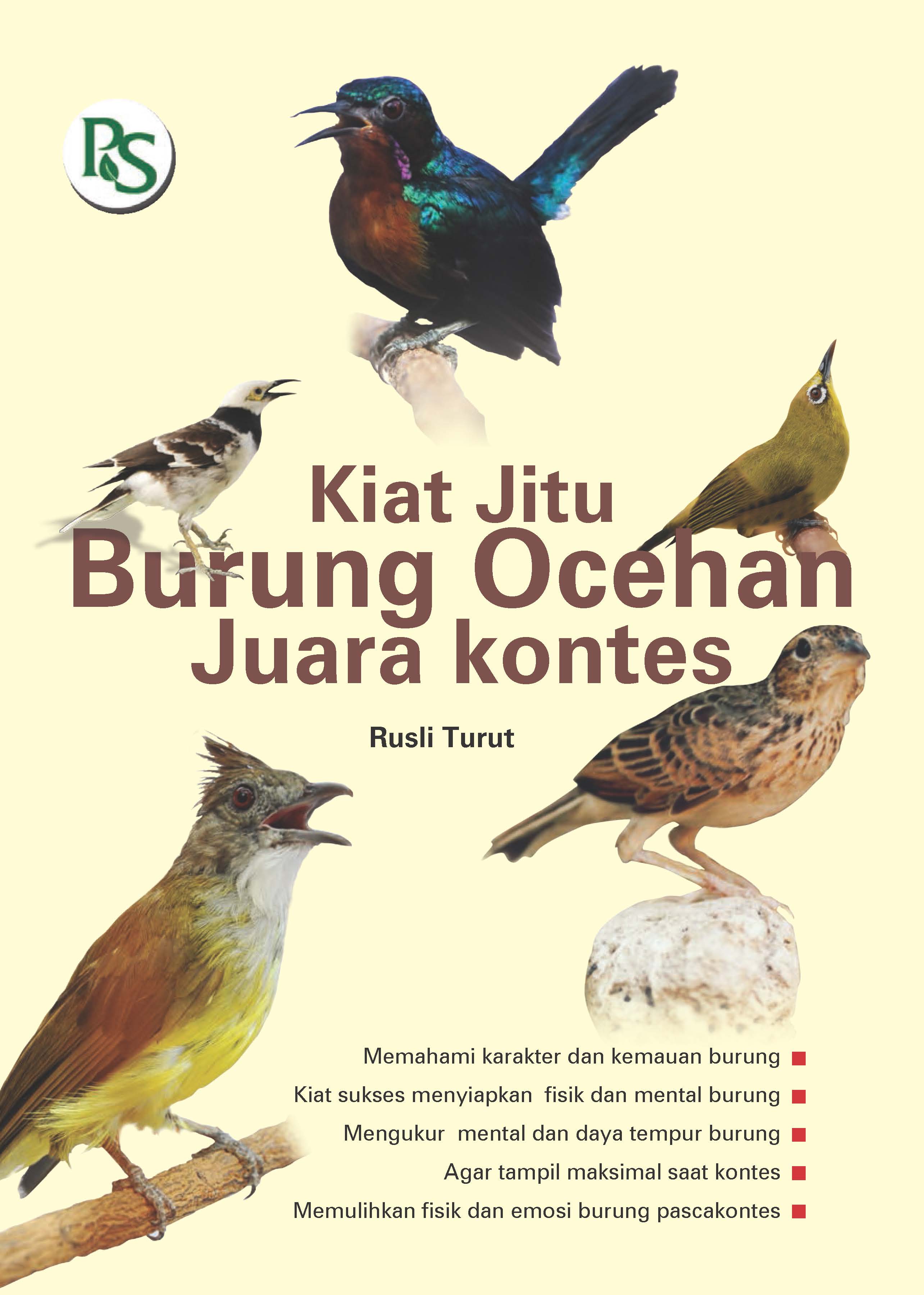 Kiat jitu burung ocehan juara kontes [sumber elektronis]