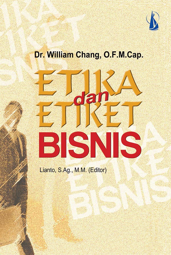 Etika dan etiket bisnis [sumber elektronis]