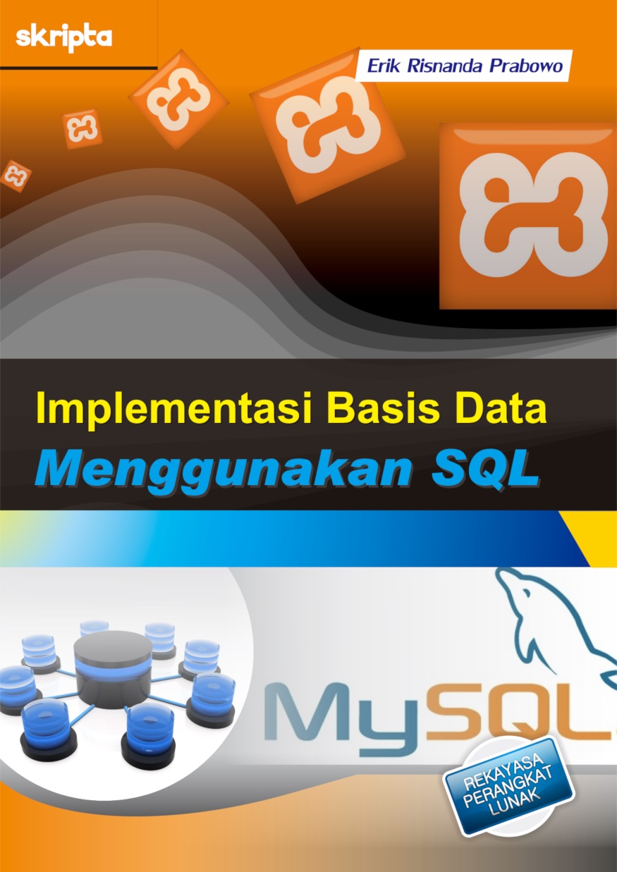 Implementasi basis data menggunakan SQL [sumber elektronis]