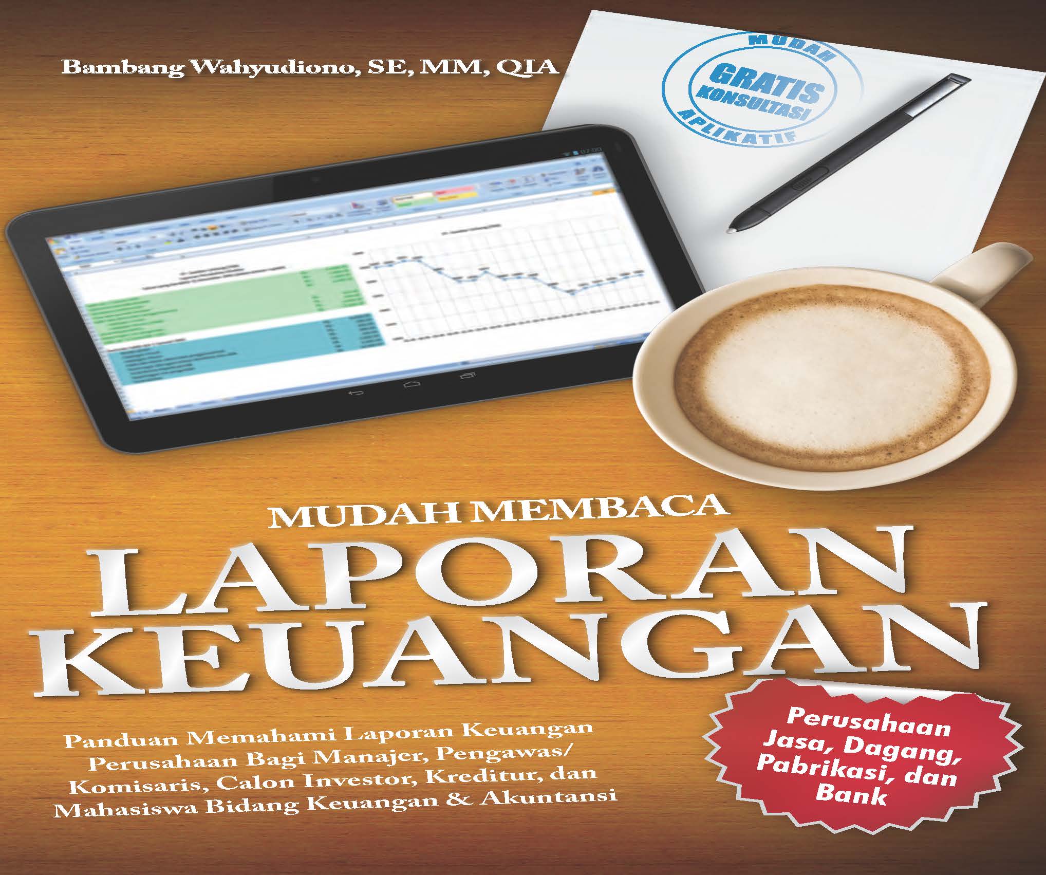 Mudah membaca laporan keuangan [ sumber elektronis ]