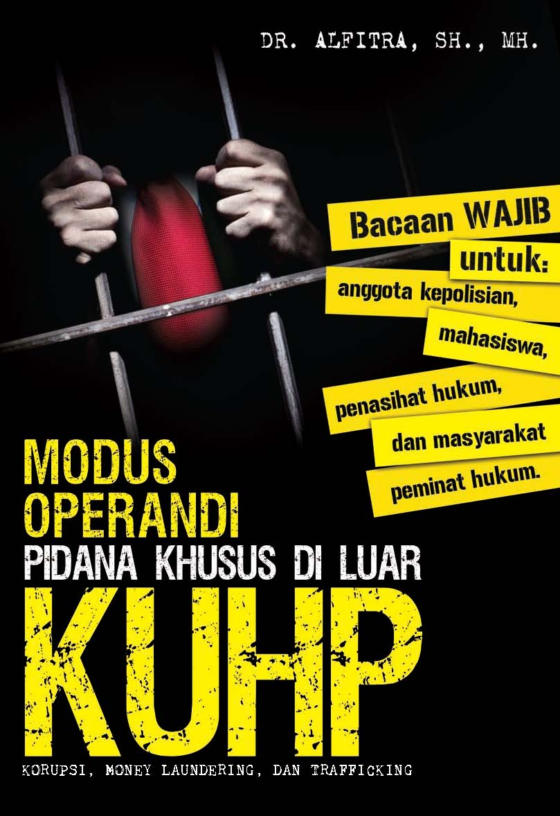 Modus operandi pidana khusus di luar kuhp [ sumber elektronis ]