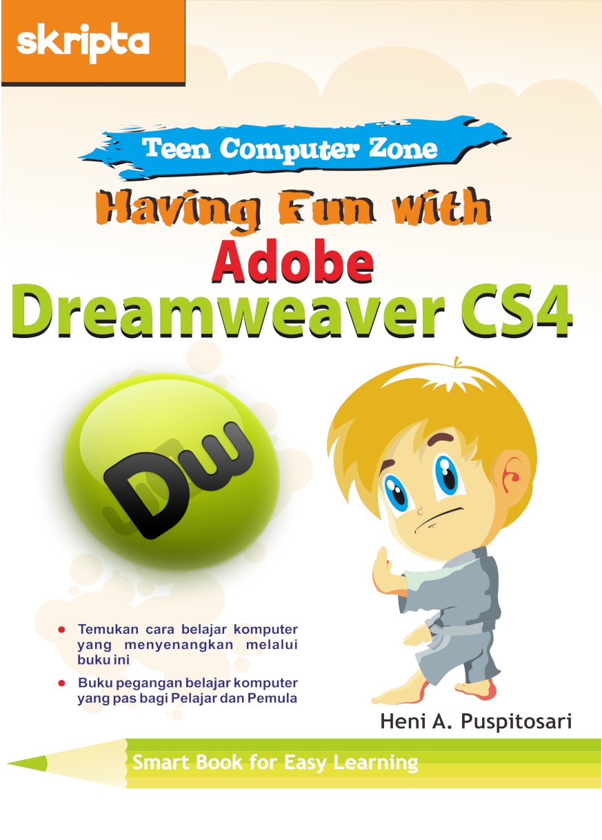 Having fun with Adobe Dreamweaver CS4 [sumber elektronis]