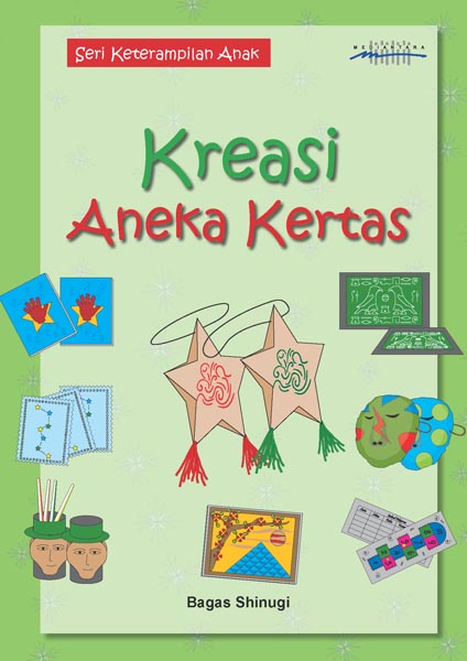 Kreasi aneka kertas [sumber elektronis]