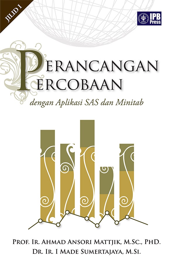 Perancangan percobaan dengan aplikasi SAS & minitab jilid 1[sumber elektronis]