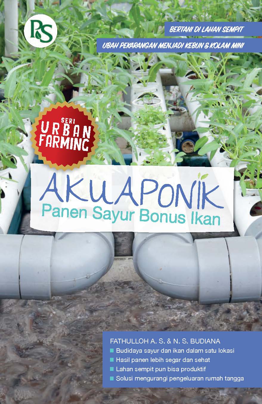 Akuaponik panen sayur bonus ikan [ sumber elektronis ]