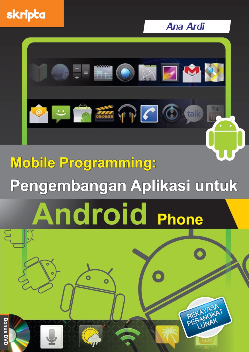 Mobile programming  [sumber elektronis] : pengembangan aplikasi untuk android phone