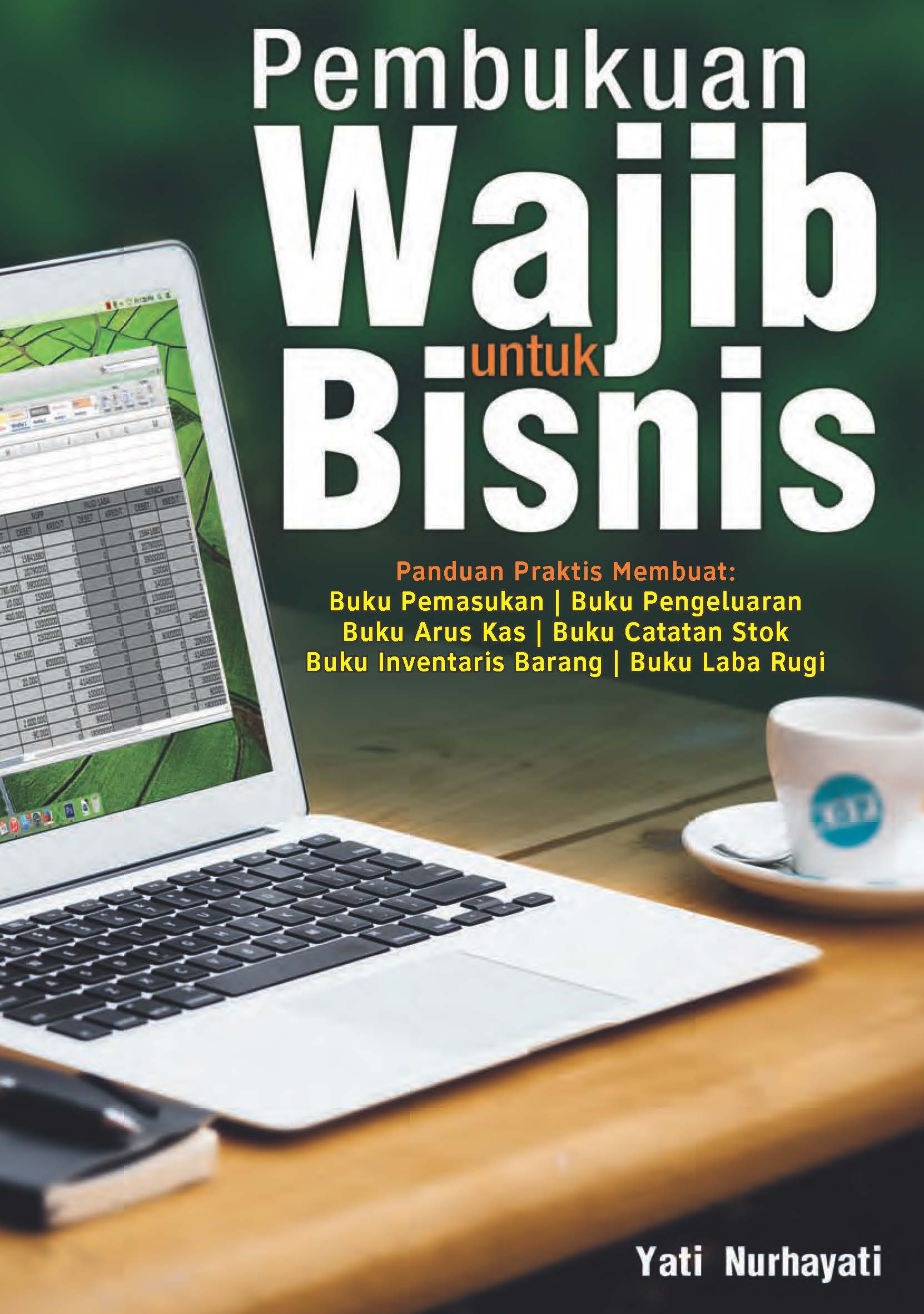 Pembukuan wajib untuk bisnis [ sumber elektronis ]