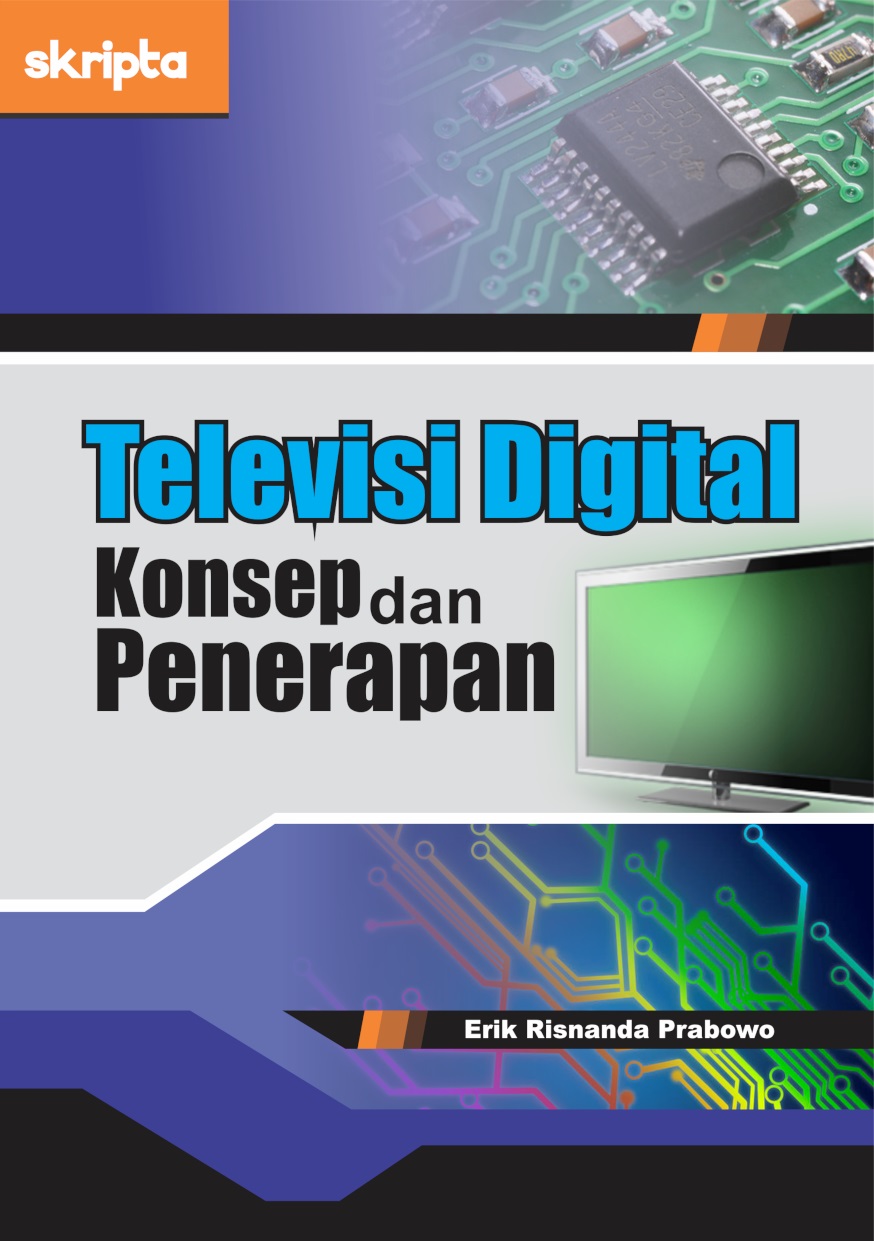 Televisi digital [sumber elektronis] : konsep dan penerapan