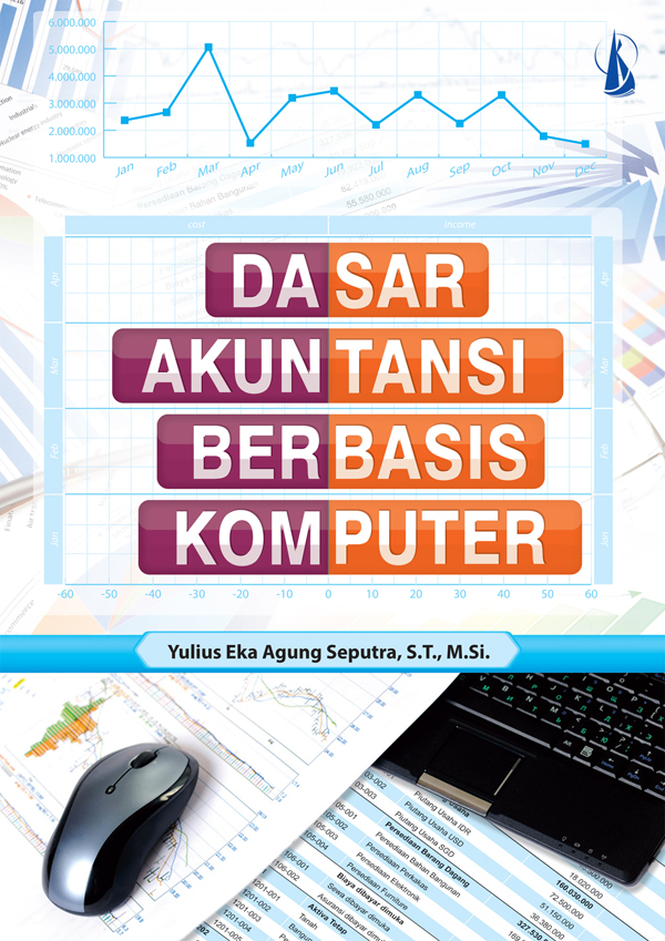 Dasar akuntansi berbasis komputer [sumber elektronis]