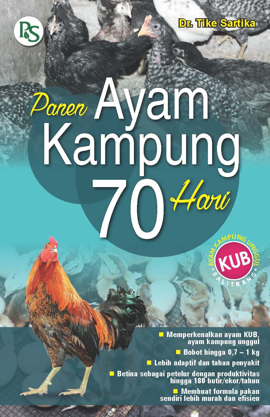 Panen ayam kampung 70 hari [ sumber elektronis ]