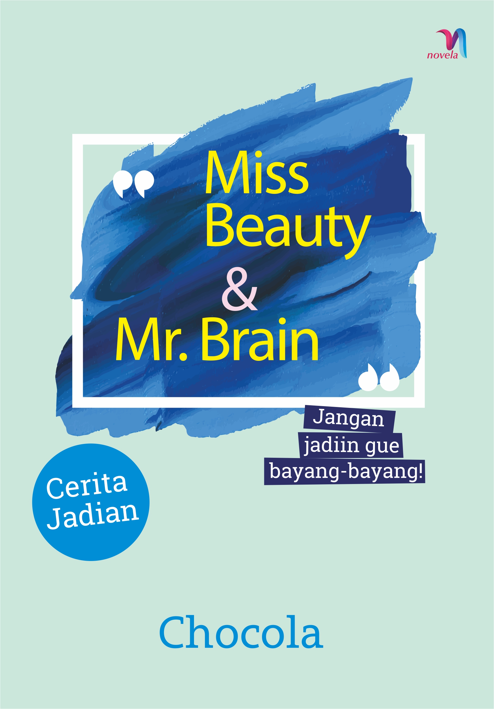 Miss Beauty & Mr. Brain [sumber elektronis]