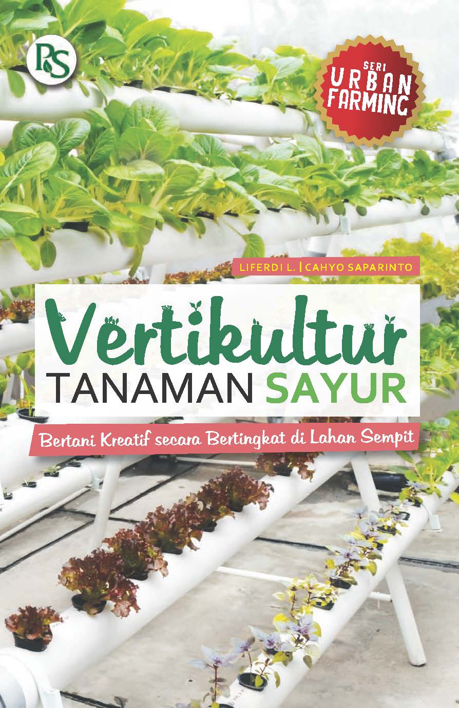 Vertikultur tanaman sayur [ sumber elektronis ]