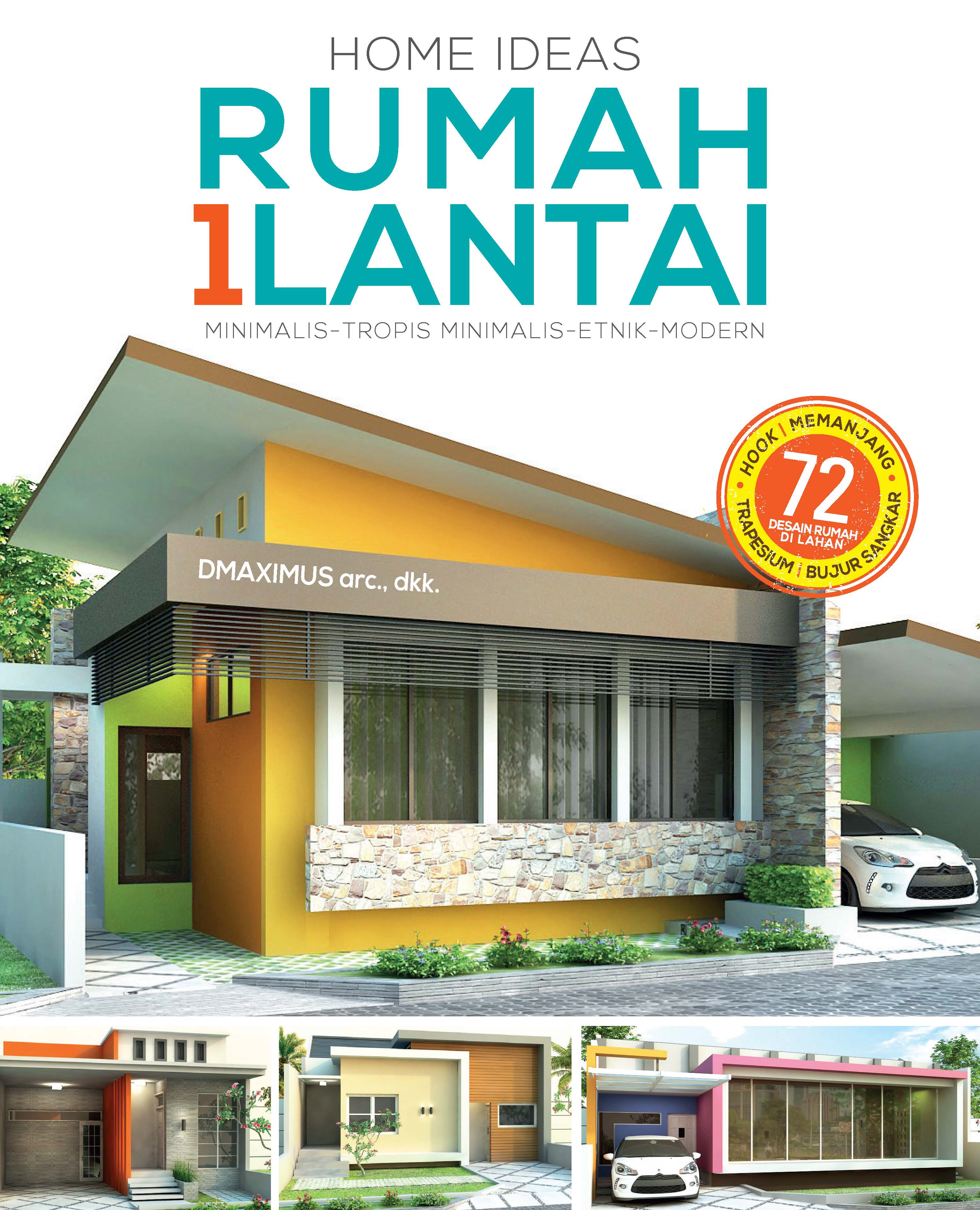 Home ideas rumah 1 lantai [ sumber elektronis ]