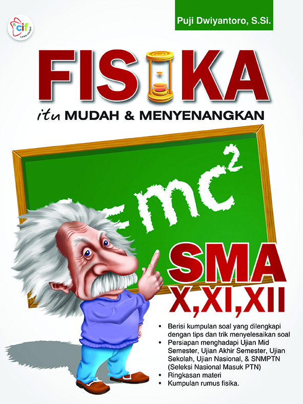 Fisika itu mudah & menyenangkan [ sumber elektronis ]