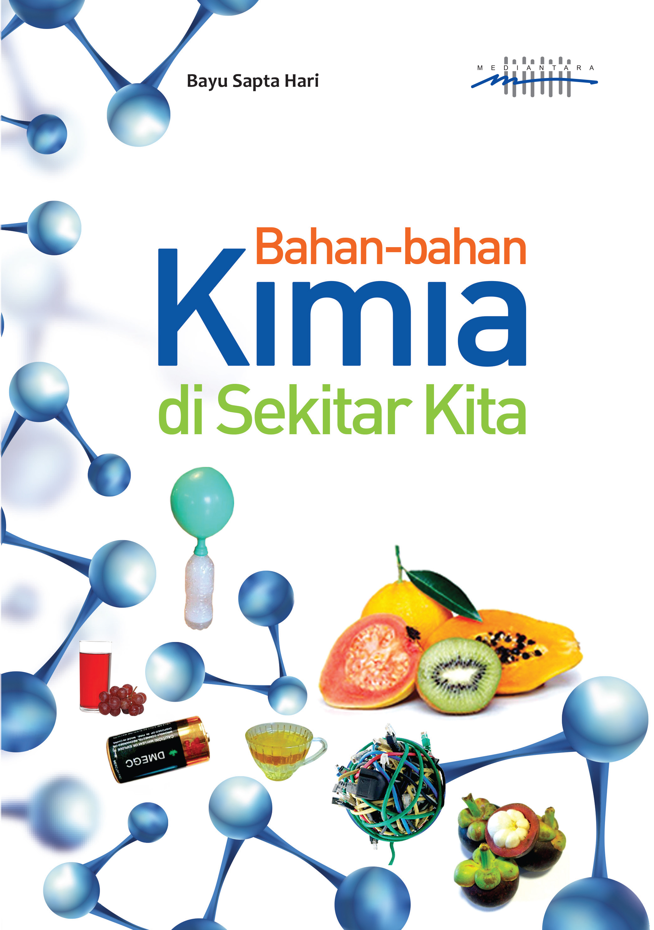 Bahan-bahan kimia di sekitar kita [sumber elektronis]