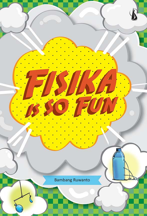 Fisika is so fun [sumber elektronis]