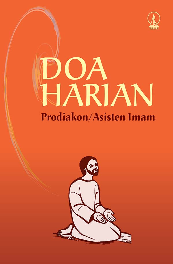 Doa harian prodiakon [sumber elektronis] : prodiakon/asisten imam