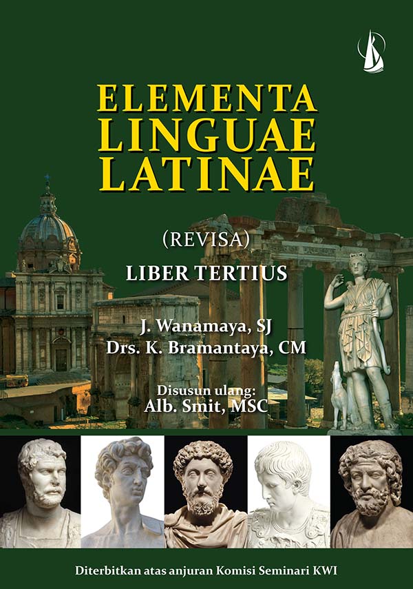 Elementa linguae latinae [sumber elektronis] : (revisa) liber tertius