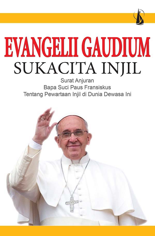 Evangeli gaudium, Sukacita Injil [sumber elektronis]