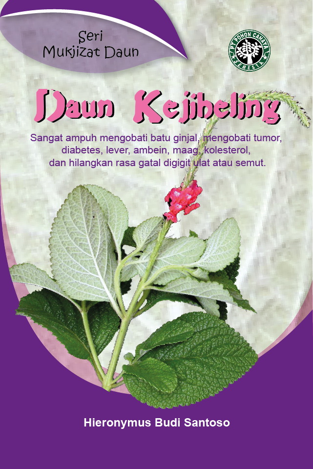 Daun kejibeling [sumber elektronis] : sangat ampuh mengobati batu ginjal, mengobati tumor, diabetes, lever, ambein, maag, kolesterol, dan hilangkan rasa gatal digigit ulat atau semut.