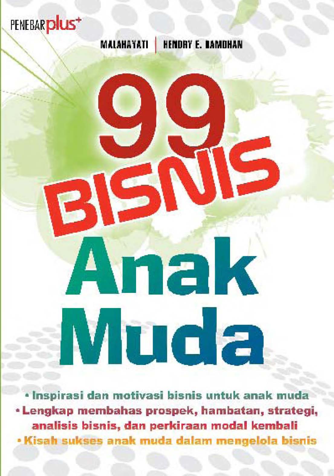 99 peluang bisnis buat anak muda [ sumber elektronis ]