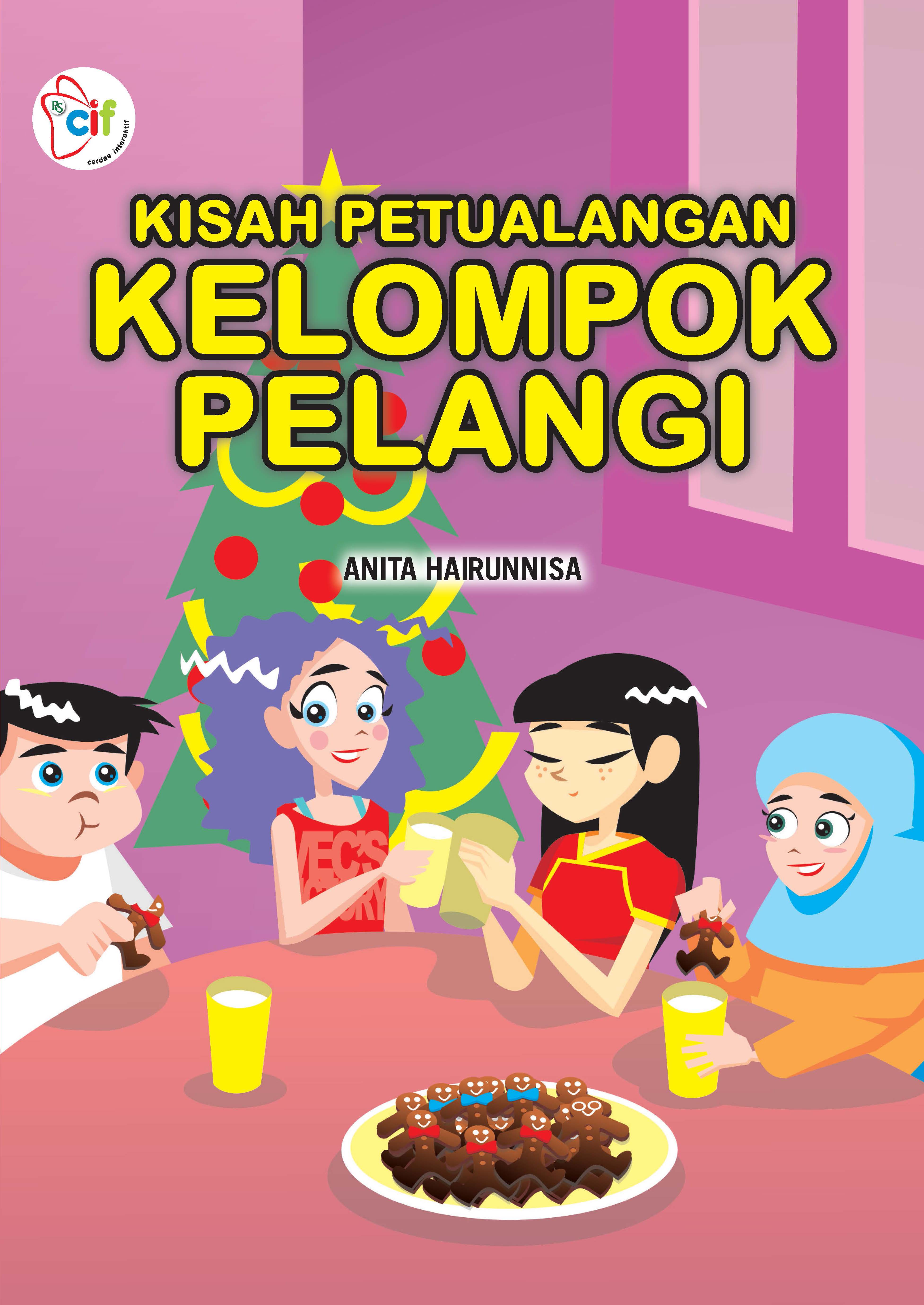 Kisah petualangan kelompok pelangi [sumber elektronis]