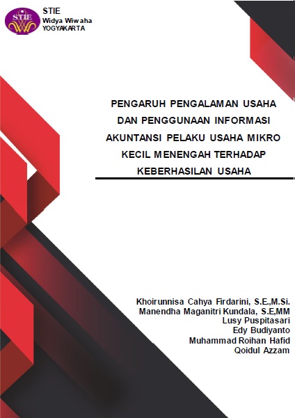 Pengaruh pengalaman usaha dan penggunaan informasi akuntansi pelaku usaha mikro kecil menengah terhadap keberhasilan usaha [sumber elektronis]