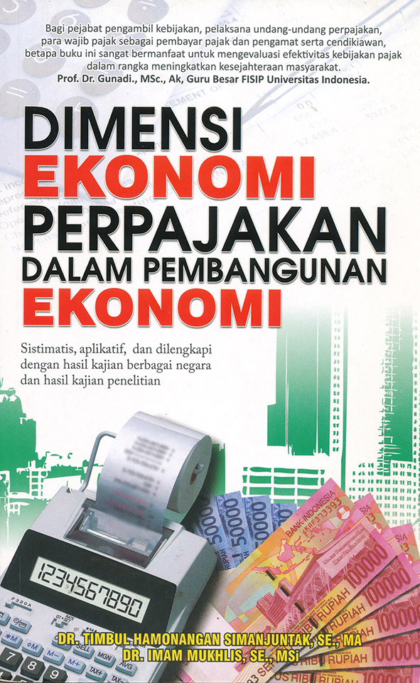 Dimensi ekonomi perpajakan dalam pembangunan ekonomi [ sumber elektronis ]