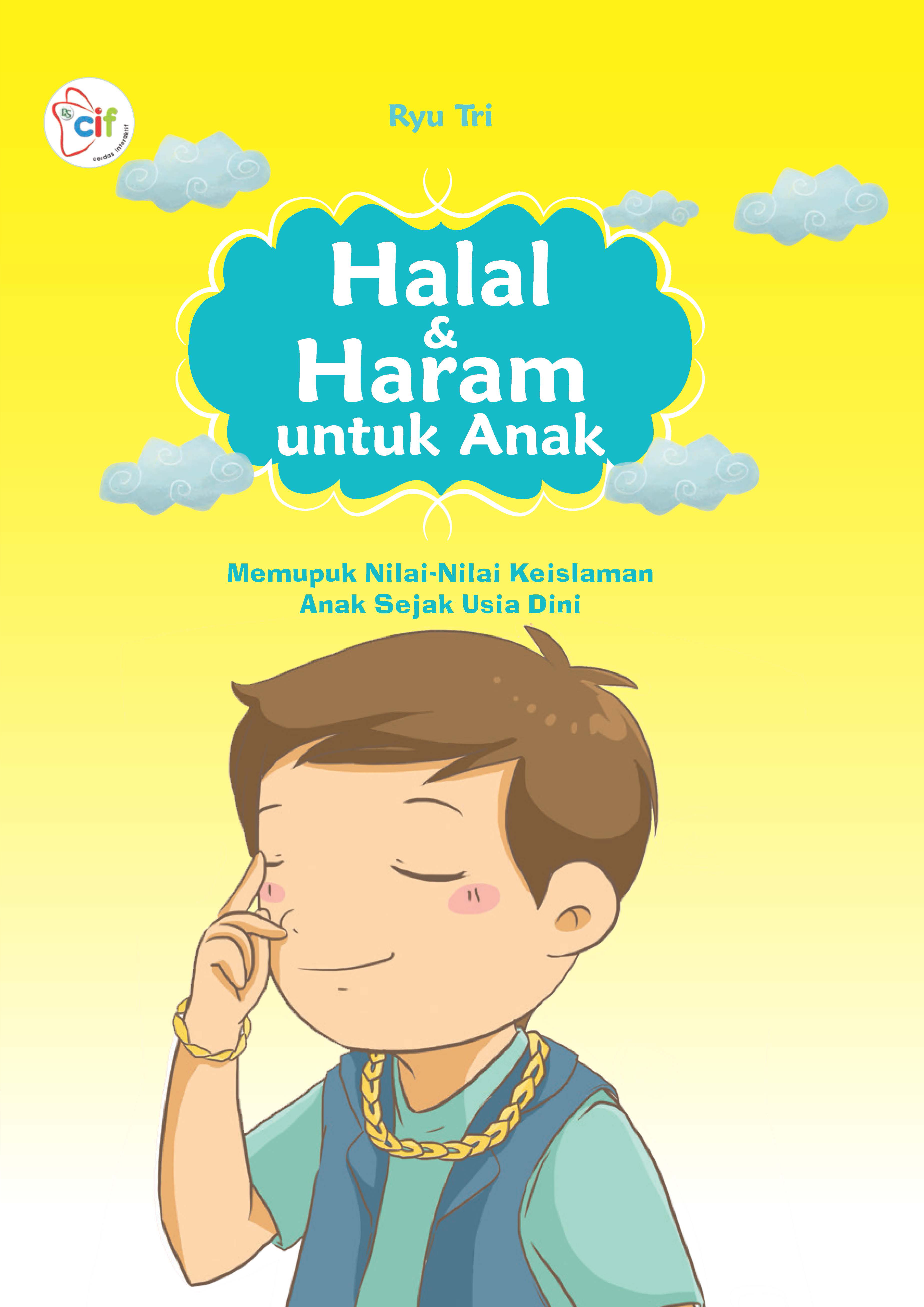 Halal & haram untuk anak [sumber elektronis]