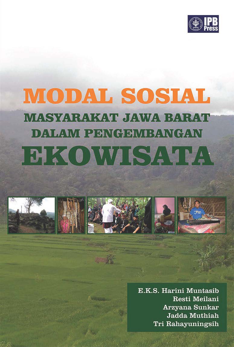 Modal sosial masyarakat Jawa Barat dalam pengembangan ekowisata [sumber elektronis]