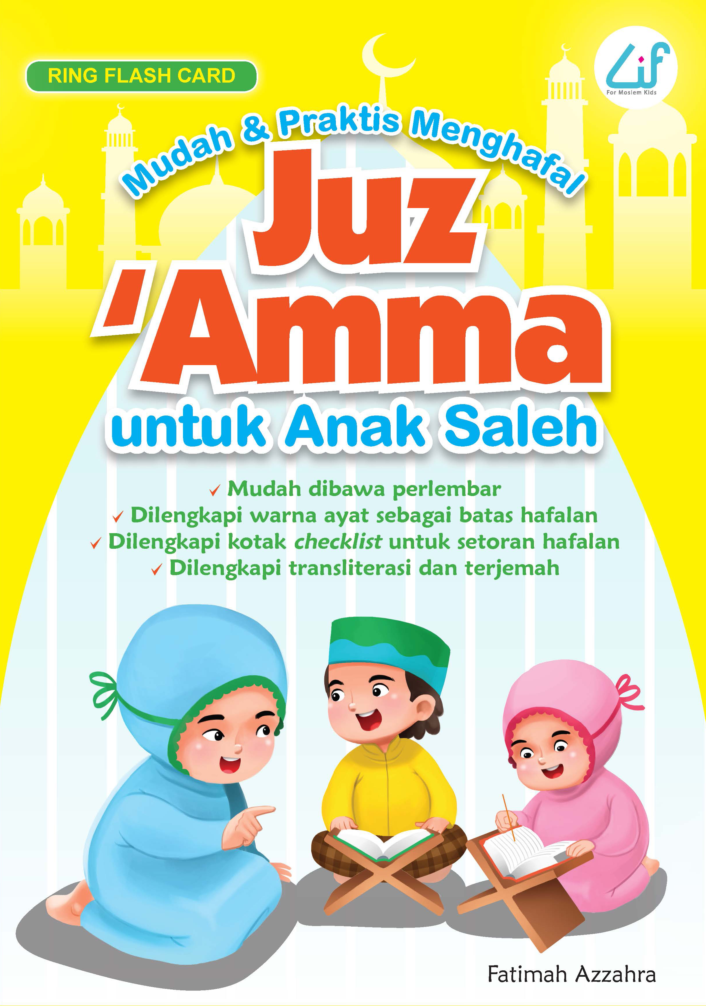 Mudah & praktis menghafal Juz amma untuk anak shaleh [sumber elektronis]