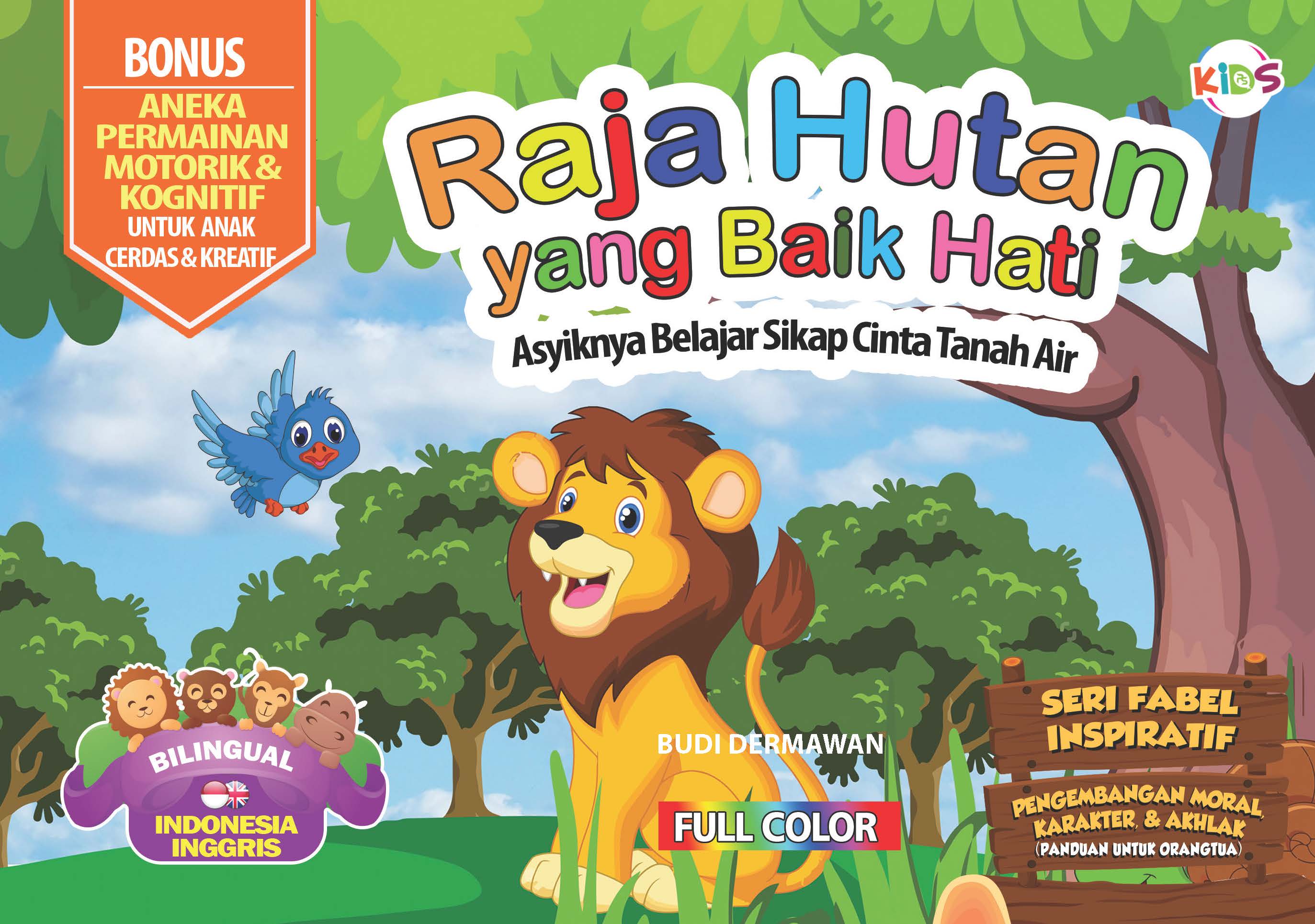 Raja hutan yang baik hati [sumber elektronis]