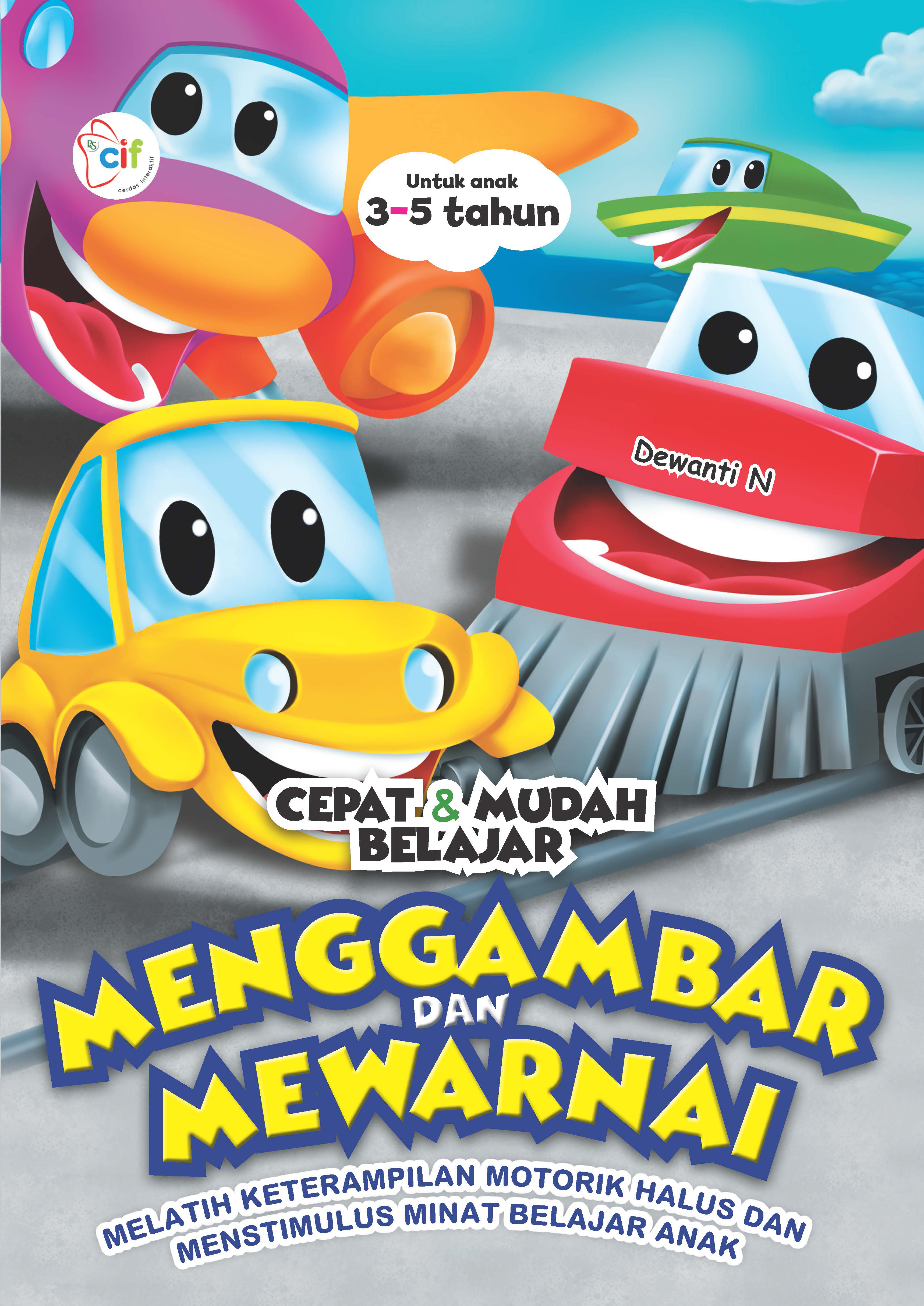 Cepat & mudah menggambar dan mewarnai [sumber elektronis]