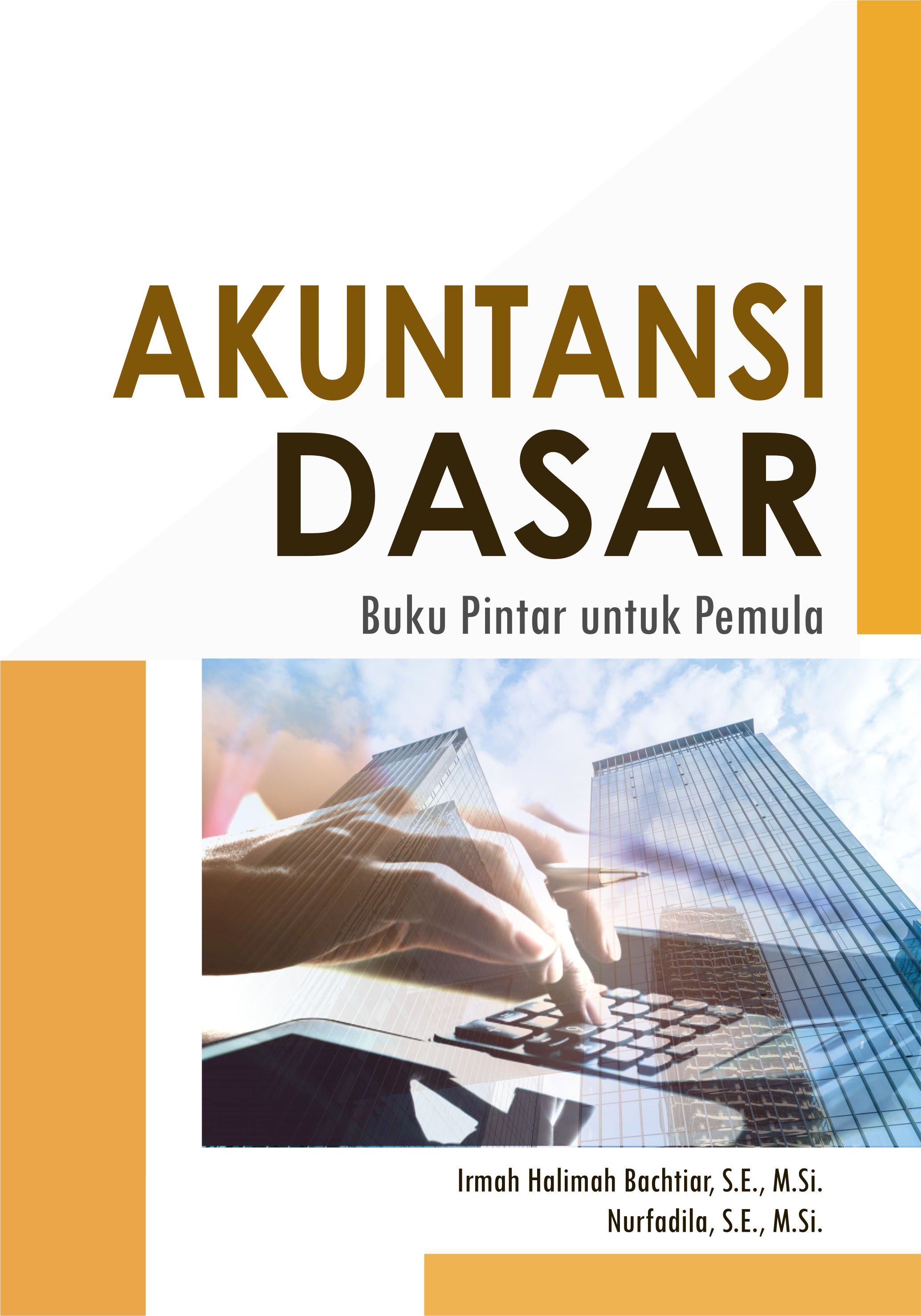 Akuntansi dasar [sumber elektronis] : buku pintar untuk pemula